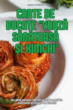 Cover CARTE DE BUCATE VARZ¿ S¿N¿TOAS¿ ¿I KIMCHI