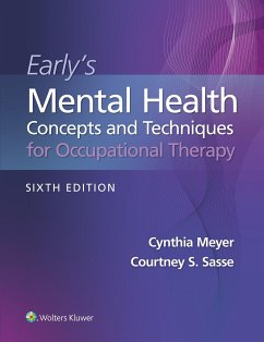 Early's Mental Health Concepts and Techniques in Occupational Therapy - Meyer, Cynthia; Sasse, Courtney