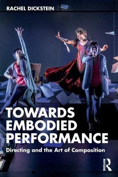 Towards Embodied Performance - Dickstein, Rachel