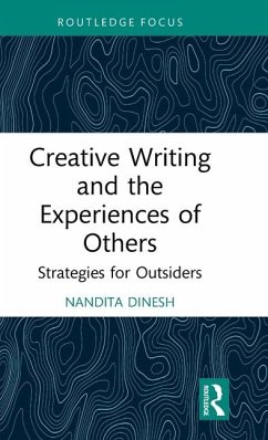 Creative Writing and the Experiences of Others - Dinesh, Nandita