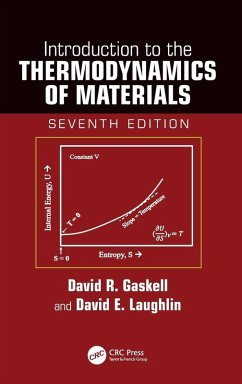 Introduction to the Thermodynamics of Materials - Gaskell, David R.; Laughlin, David E. (Carnegie Mellon University, Pittsburgh, Pennsylv