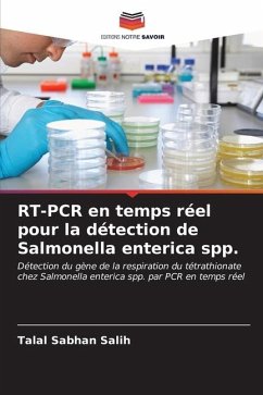 RT-PCR en temps réel pour la détection de Salmonella enterica spp. - Salih, Talal Sabhan