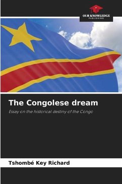 The Congolese dream - Richard, Tshombé Key