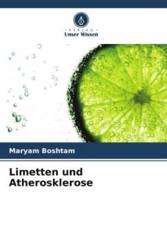 Limetten und Atherosklerose - Boshtam, Maryam