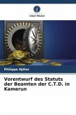 Vorentwurf des Statuts der Beamten der C.T.D. in Kamerun