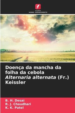 Doença da mancha da folha da cebola Alternaria alternata (Fr.) Keissler - Desai, B. H.;Chaudhari, R. J.;Patel, K. K.