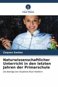 Naturwissenschaftlicher Unterricht in den letzten Jahren der Primarschule - Santos, Zaqueu