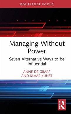 Managing Without Power - de Graaf, Anne;Kunst, Klaas