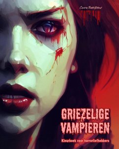 Griezelige vampieren   Kleurboek voor horrorliefhebbers   Creatieve vampierscènes voor volwassenen - Editions, Colorful Spirits