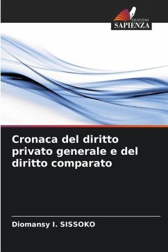 Cronaca del diritto privato generale e del diritto comparato - SISSOKO, Diomansy I.