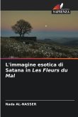 L'immagine esotica di Satana in Les Fleurs du Mal