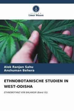 ETHNOBOTANISCHE STUDIEN IN WEST-ODISHA - Sahu, Alok Ranjan;Behera, Anshuman