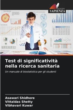 Test di significatività nella ricerca sanitaria - Shidhore, Asawari;Shetty, Vittaldas;Kuwar, Vibhavari