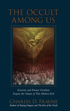 The Occult Among Us - Fraune, Charles D