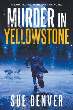 Murder in Yellowstone - Denver, Sue