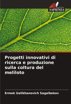 Cover Progetti innovativi di ricerca e produzione sulla coltura del meliloto