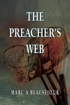 The Preacher's Web - Beausejour, Marc A.