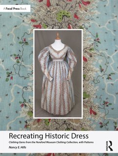 Recreating Historic Dress - Hills, Nancy E.