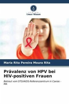 Prävalenz von HPV bei HIV-positiven Frauen - Rita, Maria Rita Pereira Moura