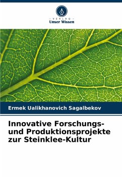 Cover Innovative Forschungs- und Produktionsprojekte zur Steinklee-Kultur