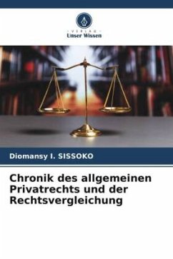 Chronik des allgemeinen Privatrechts und der Rechtsvergleichung - SISSOKO, Diomansy I.