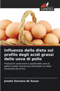 Influenza della dieta sul profilo degli acidi grassi delle uova di pollo - de Souza, Janete Gouveia