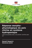 Réponse morpho-physiologique du pois chiche en système hydroponique