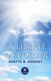 La liberté d'évoluer