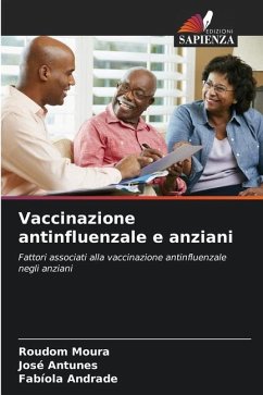 Vaccinazione antinfluenzale e anziani - Moura, Roudom;Antunes, José;Andrade, Fabíola