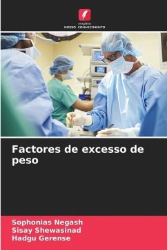 Factores de excesso de peso - Negash, Sophonias;Shewasinad, Sisay;Gerense, Hadgu