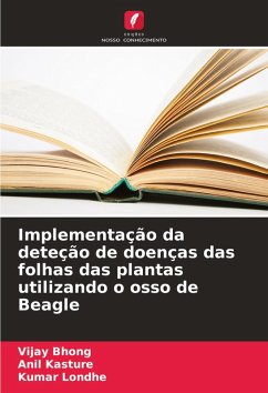 Cover Implementação da deteção de doenças das folhas das plantas utilizando o osso de Beagle