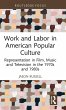 Work and Labor in American Popular... - Bild 1