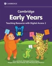 Cambridge Early Years Teaching Resource with Digital Access 2 - Borthwick, Alison; Moseley, Cherri; Medwell, Claire; Schottman, Elly; Budgell, Gill; Harper, Kathryn; Hines, Philippa