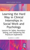 Learning the Hard Way in Clinical Internships in Social Work and Psychology