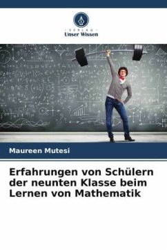 Erfahrungen von Schülern der neunten Klasse beim Lernen von Mathematik - Mutesi, Maureen