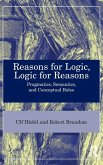 Reasons for Logic, Logic for Reasons