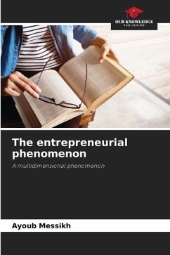 The entrepreneurial phenomenon - Messikh, Ayoub