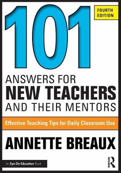 101 Answers for New Teachers and Their Mentors - Breaux, Annette