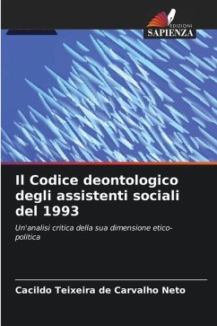 Il Codice deontologico degli assistenti sociali del 1993 - Teixeira de Carvalho Neto, Cacildo