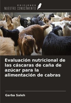 Cover Evaluación nutricional de las cáscaras de caña de azúcar para la alimentación de cabras