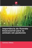 Importância do fluoreto bioacessível para os animais em pastoreio