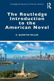 The Routledge Introduction to the American Novel