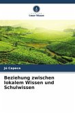 Beziehung zwischen lokalem Wissen und Schulwissen