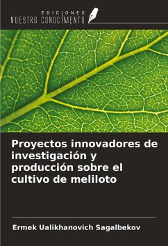 Cover Proyectos innovadores de investigación y producción sobre el cultivo de meliloto