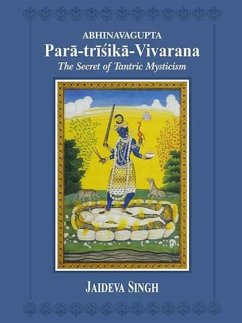 Abhinavagupta Para-trisika-vivarana - Singh, Jaideva