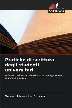 Pratiche di scrittura degli studenti universitari - Alves dos Santos, Selmo