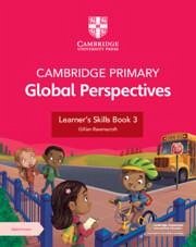 Cambridge Primary Global Perspectives Learner's Skills Book 3 with Digital Access (1 Year) - Ravenscroft, Gillian