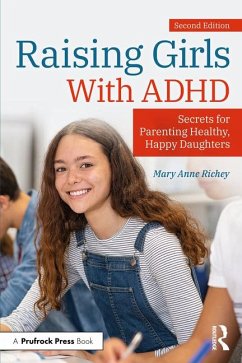 Raising Girls With ADHD - Richey, Mary Anne