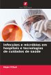 Infecções e micróbios em hospitais e... - Bild 1