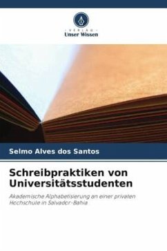 Schreibpraktiken von Universitätsstudenten - Alves dos Santos, Selmo